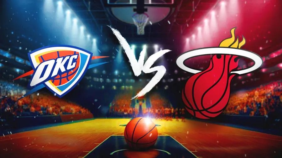 🏀热火vs雷霆前瞻：热火以逸待劳，雷霆背靠背体能成隐患